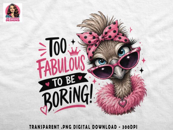 Download Too Fabulous PNG | Funny Ostrich Art - Funny Collection